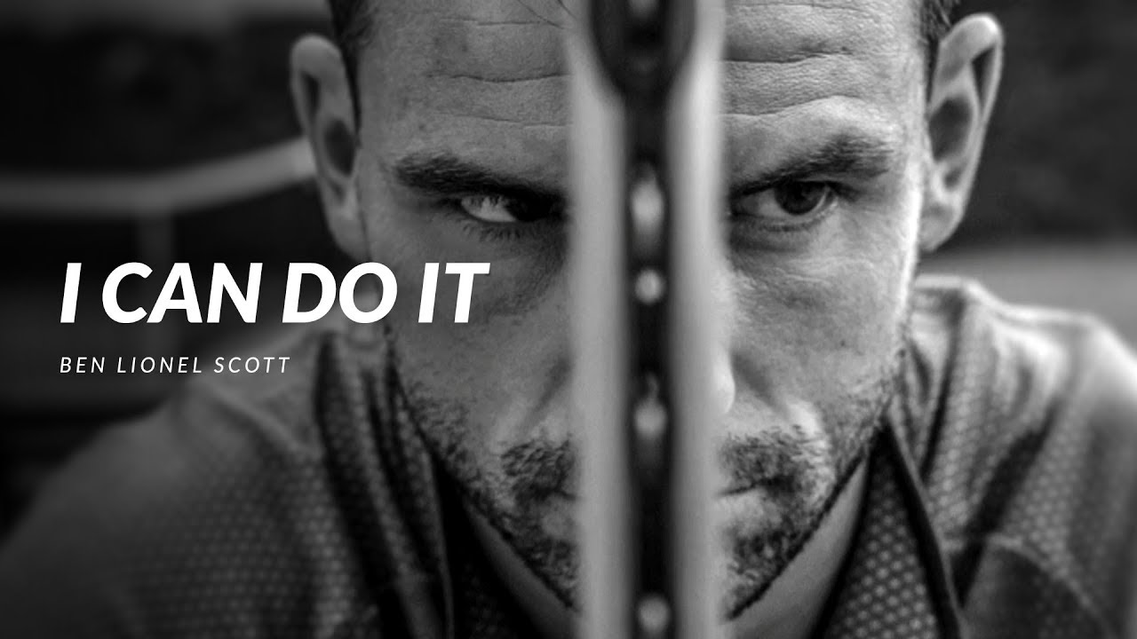 I CAN DO IT   Powerful Motivational Video