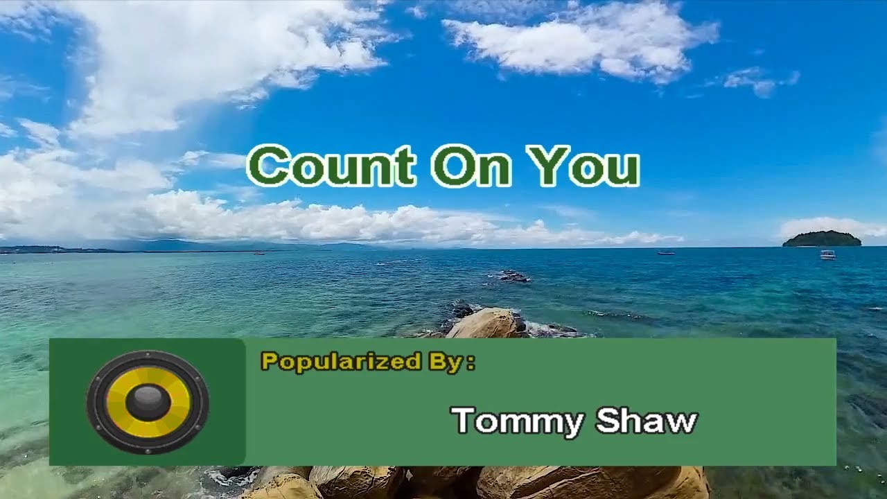 Count On You - Tommy Shaw (MIDI Karaoke)
