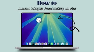 How to Remove Widgets From Desktop on Mac