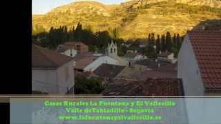 Casas Rurales Fuentona y Vallecillo   Valle de Tabladillo   Hoces del Duratón  Segovia