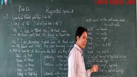 Câu gián tiếp- Reported speech Part 1 2  Cau tran thuat - Câu kể gián tiếp