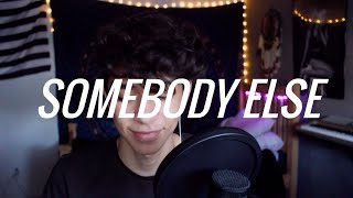 Somebody Else - The 1975 (Justice Carradine Cover) chords