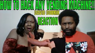 DAVID DOBRIK - HOW TO HACK ANY VENDING MACHINE!! REACTION