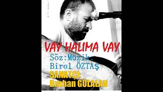 BURHAN GÜLALAN : VAY HALİME VAY Resimi