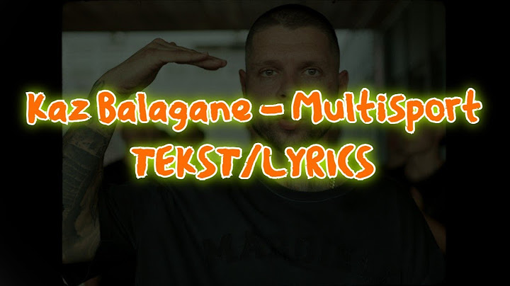 Kaz Bałagane feat. Oskar83 - Multisport TEKST/LYRICS
