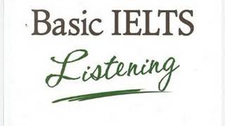 [Audio] Basic IELTS Listening - 04