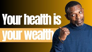 Your Health is Your Wealth With Dr Glenda Davis!