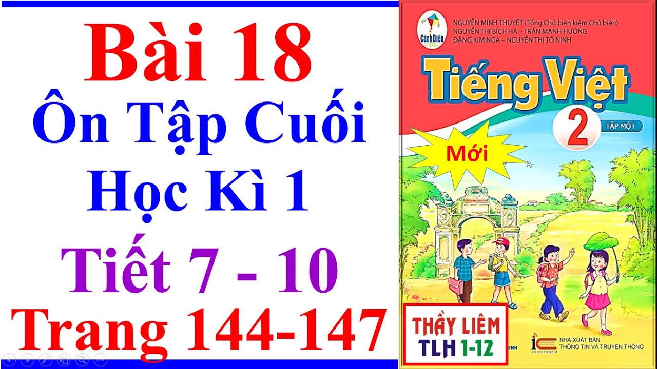 Vietnamese Grade 2 Lesson 18 | End of Semester 1 Review | Page 144 - 147 | Canh Dieu | New | Less... - youtube
