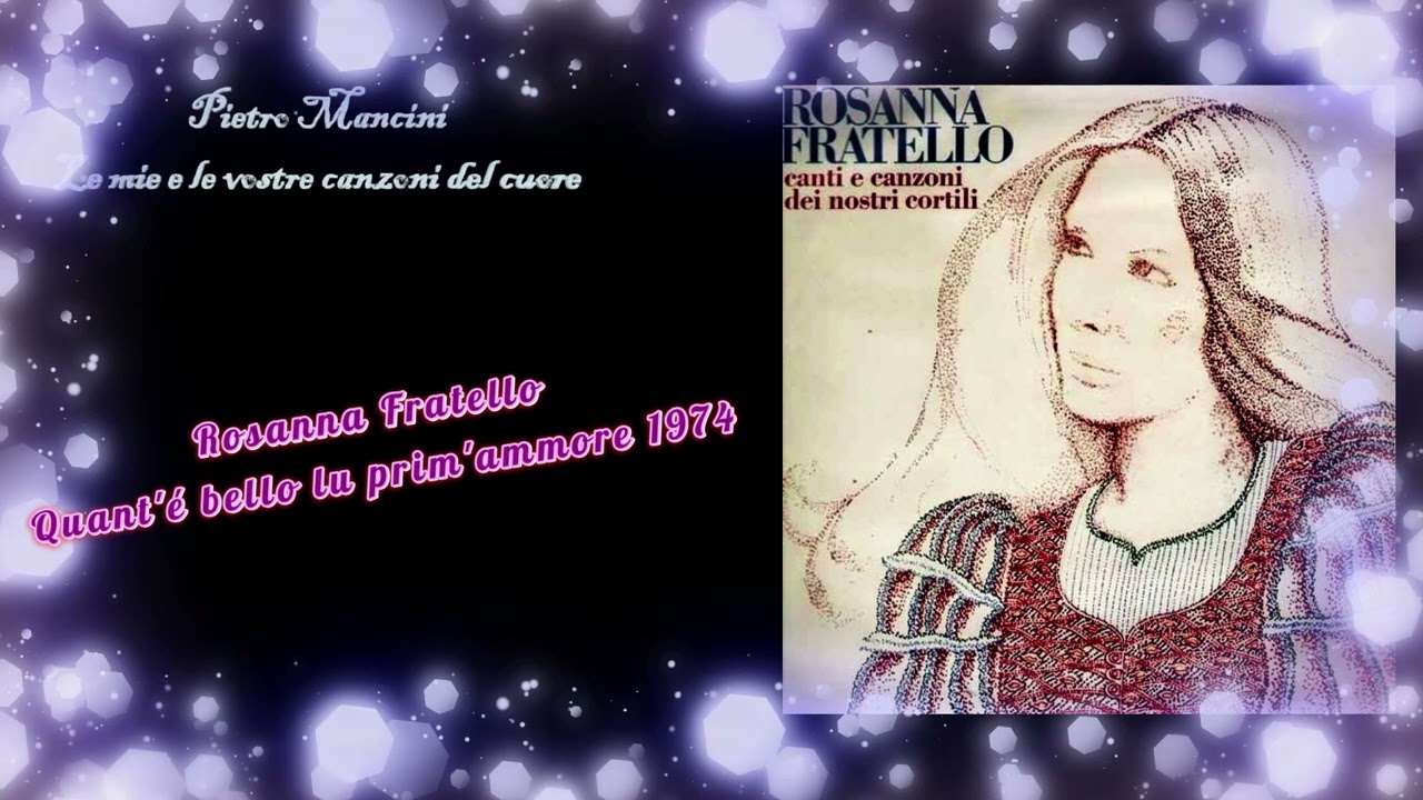 Rosanna Fratello - Quant'é bello lu prim'ammore 1974