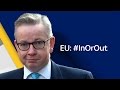 Michael Gove - 'EU: In Or Out?'