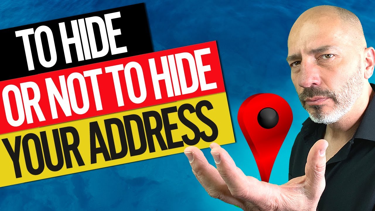 Update New Google My Business Service Area Listing - To Hide or Not To Hide Your Address for Higher Rankings