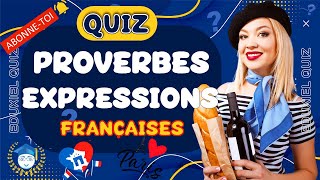 FRENCH PROVERBS AND EXPRESSIONS QUIZ - 60 QUESTIONS screenshot 4