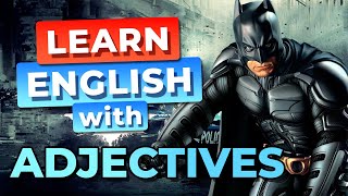 Aprender Inglés con Películas - Top 5 Adjetivos en Inglés en BATMAN