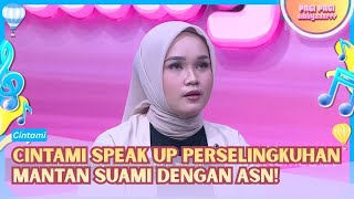 Cintami Buka Suara Tentang Perselingkuhan Mantan Suami dengan ASN! - PAGI PAGI AMBYAR (29/9/26) P3