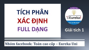 Giải tích 1 | 4.2 Tích phân xác định - tổng hợp lý thuyết & bài tập