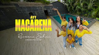 Ayy Macarena | Dance Cover | Tyga | Raveena Sahni Choreography