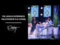 The Jungle Experience: Relationship  Q & A Panel