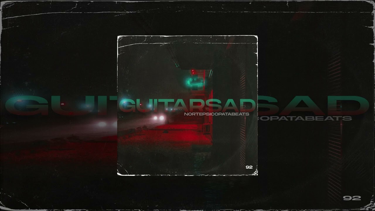 GUITARSAD - NORTEPSICOPATABEATS