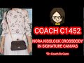 Coach C1452 NORA KISSLOCK CROSSBODY IN SIGNATURE CANVAS | รีวิว Coach By Gunn