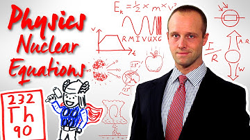 Nuclear Equations - Physics - Science - Top Grade Top Up for GCSE and IGCSE