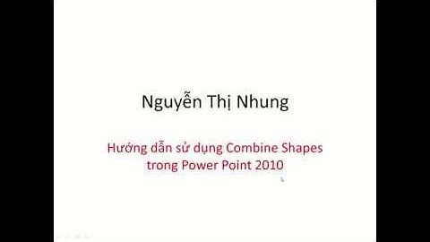 Dùng công cụ Combine Shapes trong Power Point 2010