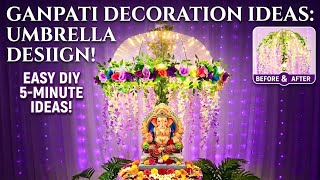 Unique Ganpati Decoration ideas from Umbrella | New Ganpati decoration 2026 | Ganesh Chaturthi Decor
