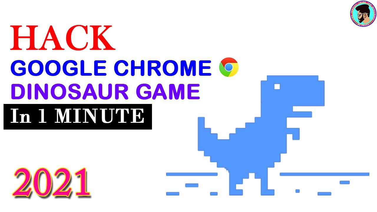 How to Hack Google Chrome Dino Game in One Minute (Unlimited Score ...