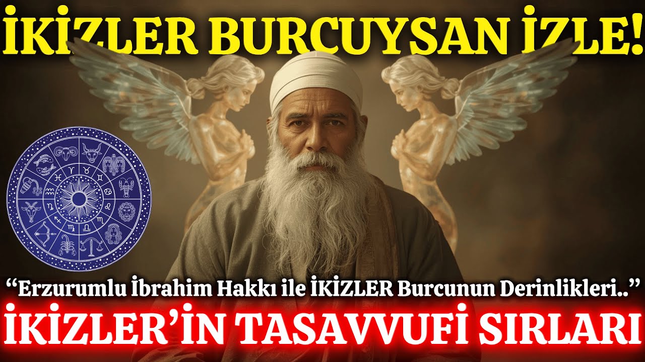 İkizler Burcuysan Dikkat! Erzurumlu İbrahim Hakkı’nın Asırlık Sırrı Nihayet Ortaya Çıktı!