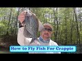 How to Fly Fish for Crappie             (Fly fishing for Crappie and Bass on Allatoona Lake Georgia)