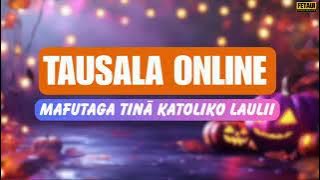 TAUSALA ONLINE - MAFUTAGA TINĀ KATOLIKO LAULI'I 2025