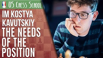 IM Kostya Kavutskiy: Playing According to the Needs of the Position | U.S. Chess School 12.23.2021