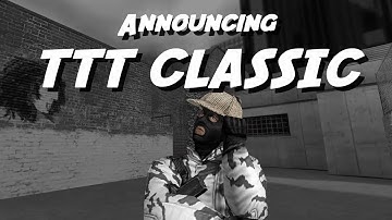 Announcing TTT Classic - a demake of Trouble in Terrorist Town for Half-Life 1 (GoldSrc)
