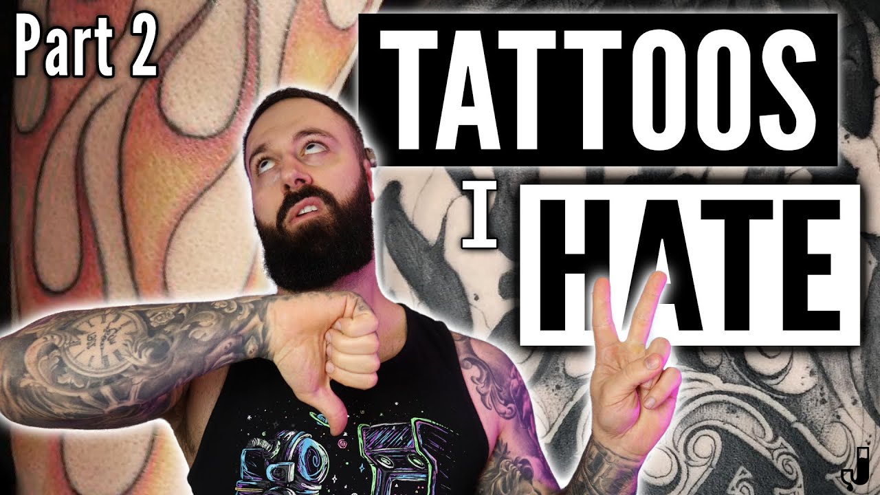 13 Tattoos that I DON’T LIKE and NEED TO BE STOPPED! - YouTube
