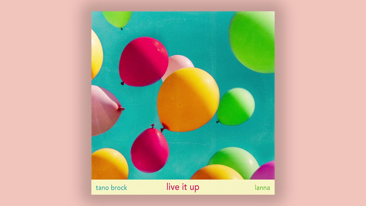 Tano Brock feat. Lanna  - Live It Up