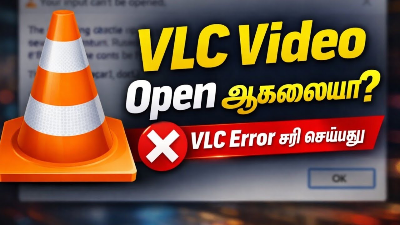 VLC Media Player Error Fix Tamil | Your input can't be opened Problem Solution