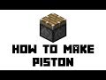 Minecraft how to make piston