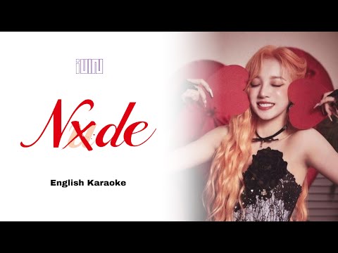 I-Dle Nxde English Karaoke