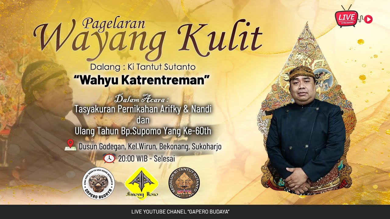 LIVE WAYANG KULIT KI.TANTUT SUTANTO (WAHYU KATRENTEMAN)/KAMIS,10 NOV 2022/GODEGAN BEKONANG SUKOHARJO