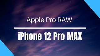 Apple Pro RAW. What is this all about??