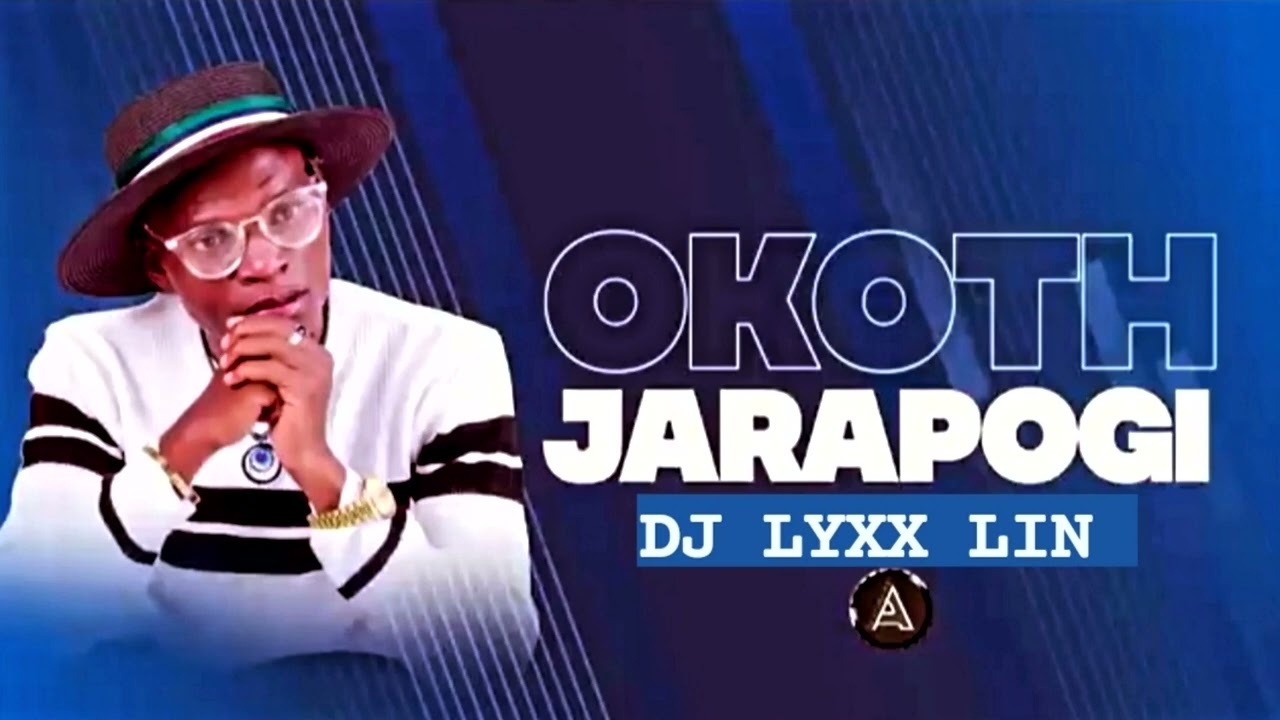 2023 LATEST OHANGLA MIX VOL 7  BEST OF OKOTH JARAPOGI  DJ LYXXL IN  OHANGLA MIXTAPE  LUO MIX 