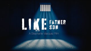 Like Father, Like Son (Short Film) Indiegogo Campaign Video