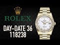 Rolex Day-Date 36 Ref. 118238 Review