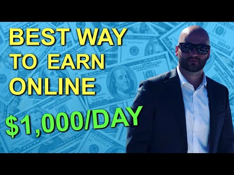 Best Way To Make Money Online (For A Beginner) In 2019 – $1,000 Per Day