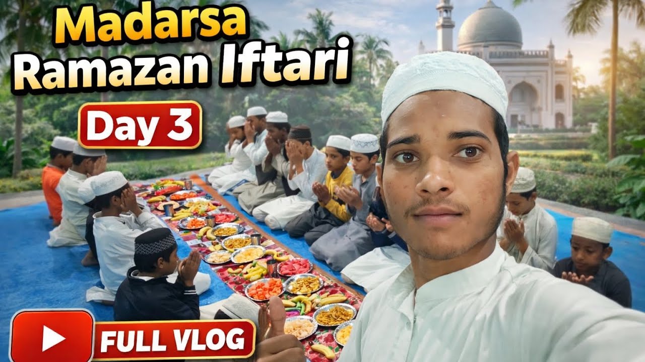 Madarsa Ramazan Iftari 🍑 Day 3 Full Vlog||#shahanwaz daily vlogs 