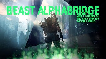 The Division  | ALPHABRIDGE BUILD GUIDE | 1.5 Meta | Insane DPS