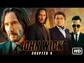 John Wick 4 Full Movie | Keanu Reeves, Donnie Yen, Bill Skarsgård | Chad Stahelski | Facts & Review