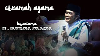 RHOMA IRAMA // CERAMAH AGAMA