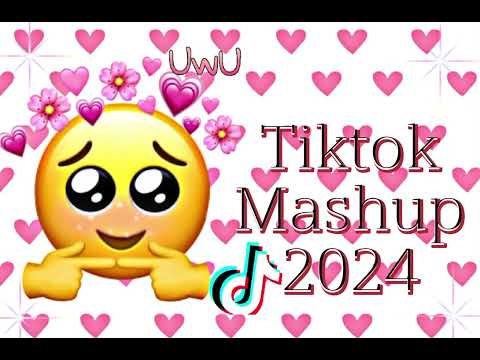 Tiktok Mashup 2024