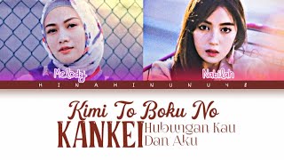 Melody & Nabilah JKT48 - Kimi To Boku No Kankei (Hubungan Kau Dan Aku) Color Coded Lyrics | MeloNab