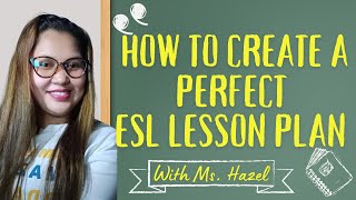 How to Create a Perfect ESL Lesson Plan (STEP 1-3) by Hazel D' Great 59 views 3 months ago 13 minutes, 12 seconds